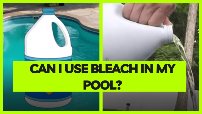 Can I Use Bleach In My Pool